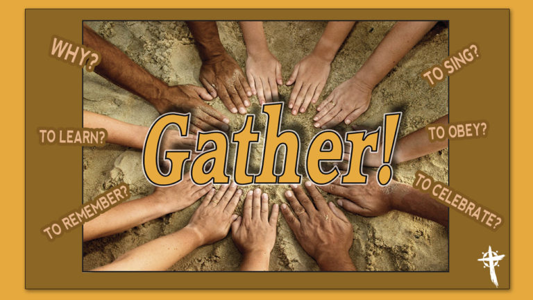 gather-week-2-we-gather-to-worship-first-baptist-church